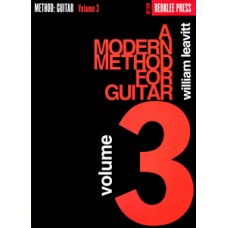 A Modern Method for Guitar - Volume 3 - Leavitt William